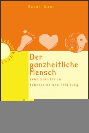 ISBN 9783802955105: Der ganzheitliche Mensch