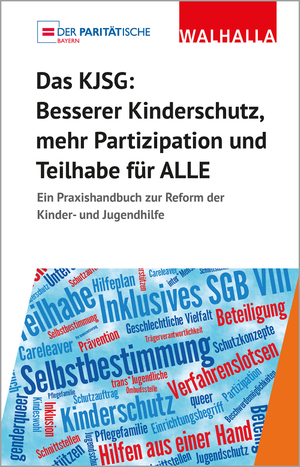 ISBN 9783802976155: Das KJSG - Besserer Kinderschutz, mehr Partizipation und Teilhabe für ALLE - Ein Praxishandbuch zur Reform der Kinder- und Jugendhilfe