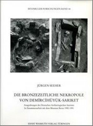 ISBN 9783803017659: Die bronzezeitliche Nekropole von Demircihüyük-Sariket