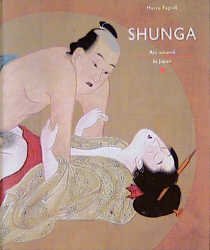 ISBN 9783803018090: Shunga: Ars amandi in Japan. Meisterwerke erotischer Kunst aus Japan +++ WIE NEU +++