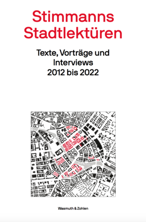 ISBN 9783803023759: Stimmanns Stadtlektüren - Texte, Vorträge und Interviews 2012 bis 2022