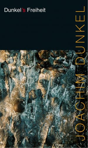 ISBN 9783803033802: Dunkel's Freiheit - Joachim Dunkel. Texte zu Leben und Werk