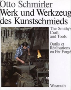 ISBN 9783803050403: Werk und Werkzeug des Kunstschmieds