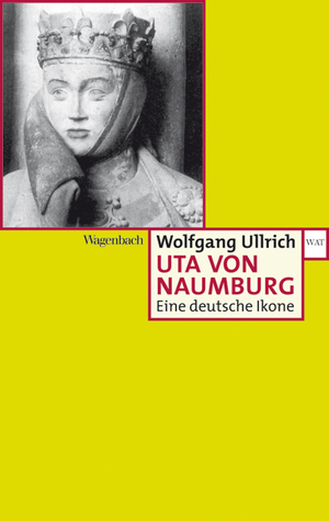 ISBN 9783803125231: Uta von Naumburg - Eine deutsch Ikone