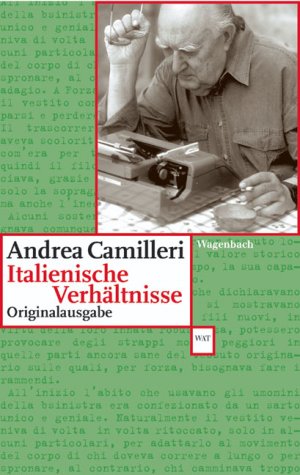 ISBN 9783803125248: Italienische Verhältnisse / Wagenbachs andere Taschenbücher 524 / Andrea Camilleri / Taschenbuch / 141 S. / Deutsch / 2005 / Wagenbach, Klaus Verlag / EAN 9783803125248