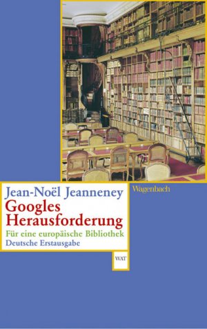 ISBN 9783803125347: Googles Herausforderung - für eine europäische Bibliothek