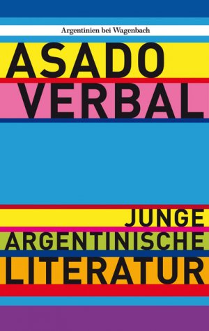 ISBN 9783803126344: Asado verbal - Junge argentinische Literatur