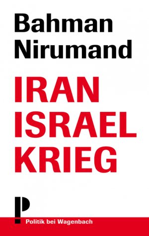 ISBN 9783803126979: Iran Israel Krieg - Der Funke zum Flächenbrand