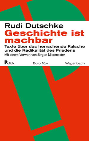 ISBN 9783803127877: Geschichte ist machbar