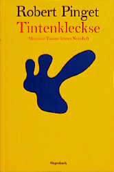 ISBN 9783803131317: Tintenkleckse. Monsieur Traums letztes Notizheft. Berlin: Wagenbach, 1997. 60 Seiten. Pappband (gebunden) mit transparentem Schutzumschlag. Grossoktav.