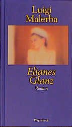 ISBN 9783803131522: Elianes Glanz., Roman.