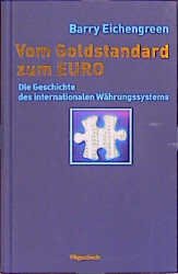 ISBN 9783803136039: Vom Goldstandard zum Euro - Die Geschichte des internationalen Währungssystems