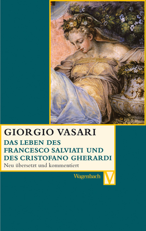 gebrauchtes Buch – Giorgio Vasari – Das Leben des Francesco Salviati und des Cristofano Gherardi