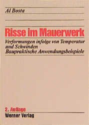 ISBN 9783804110649: Risse im Mauerwerk – Verformungsverhalten von Mauerwerkswänden infolge Temperatur und Schwinden. Baupraktische Anwendungsbeispiele