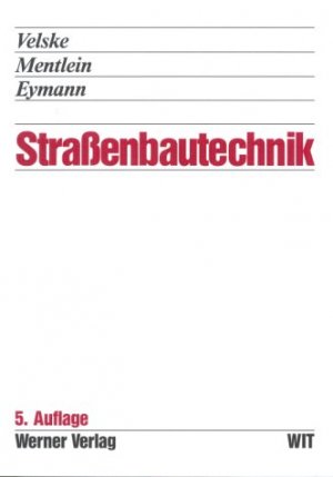 ISBN 9783804138759: Strassenbautechnik