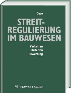 ISBN 9783804150492: Streitregulierung im Bauwesen