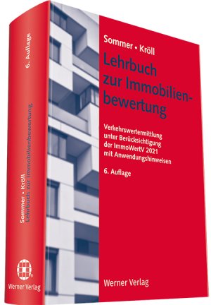 ISBN 9783804154087: Lehrbuch zur Immobilienbewertung | Verkehrswertermittlung nach ImmoWertV (2021) | Goetz Sommer (u. a.) | Buch | 765 S. | Deutsch | 2024 | Werner Verlag | EAN 9783804154087