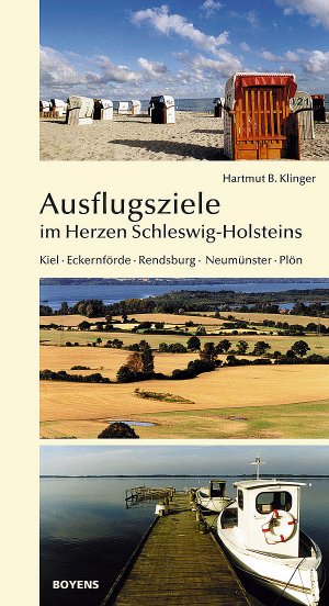 ISBN 9783804211650: Ausflugsziele im Herzen Schleswig-Holsteins - Kiel, Eckernförde, Rendsburg, Neumünster, Plön