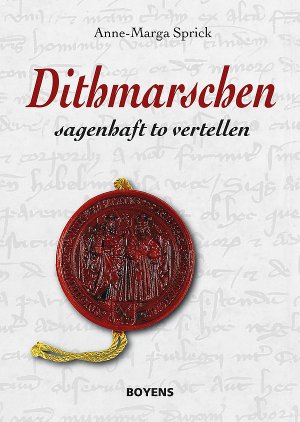 ISBN 9783804211803: Dithmarschen - sagenhaft to vertellen