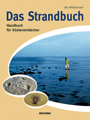 ISBN 9783804211834: Das Strandbuch: Handbuch für Küstenentdecker