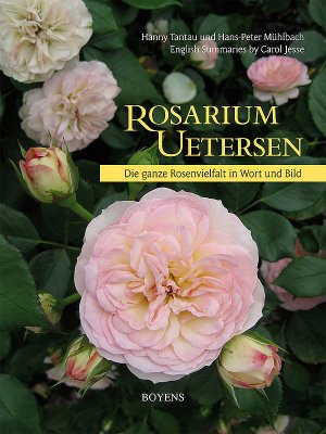 ISBN 9783804212794: Rosarium Uetersen - Die ganze Rosenvielfalt in Wort und Bild