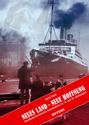 gebrauchtes Buch – Gerd Stolz – Neues Land - Neue Hoffnung: Norddeutsche Amerika-Auswanderer im 19. und 20. Jahrhundert (Kleine Schleswig-Holstein-Bücher)