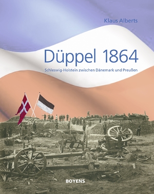 ISBN 9783804213845: Düppel 1864 - Schleswig-Holstein zwischen Dänemark und Preußen