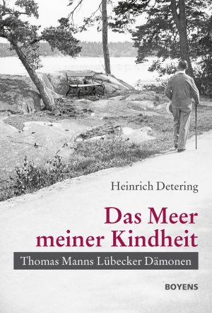 ISBN 9783804214453: Das Meer meiner Kindheit – Thomas Manns Lübecker Dämonen