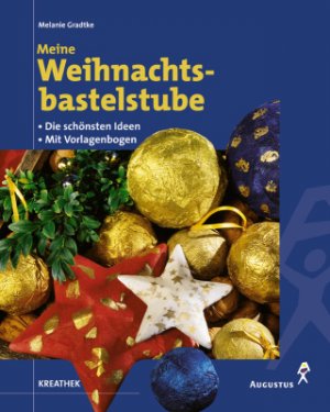 ISBN 9783804306103: Meine Weihnachtsbastelstube