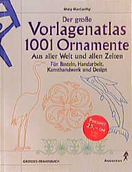 ISBN 9783804307643: Der grosse Vorlagenatlas 1001 Ornamente. Aus aller Welt und allen Zeiten