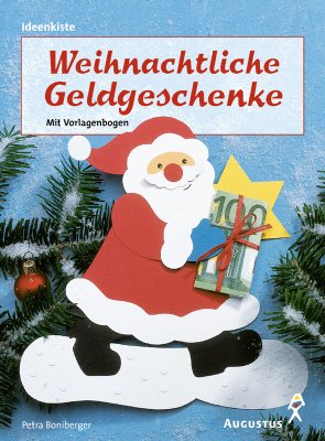 ISBN 9783804309937: Weihnachtliche Geldgeschenke – Mit 2 Vorlagenbogen