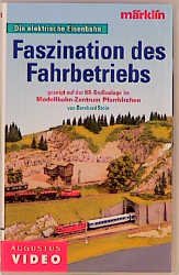 gebrauchter Film – Faszination des Fahrbetriebes