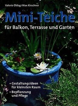 Isbn 9783804372016 Miniteiche Fur Balkon Terrasse Garten Neu Gebraucht Kaufen
