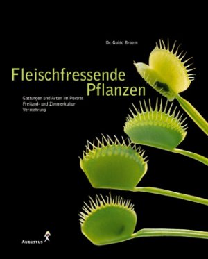 gebrauchtes Buch – Guido Braem – Fleischfressende Pflanzen: Arten und Kultur