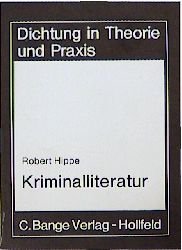 gebrauchtes Buch – Robert Hippe – Kriminalliteratur (Dichtung in Theorie und Praxis)