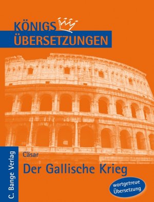 ISBN 9783804411920: Der Gallische Krieg - Wortgetreue deutsche Übersetzung der Bücher I bis VIII