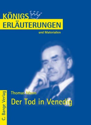 ISBN 9783804417199: Der Tod in Venedig von Thomas Mann - Textanalyse und Interpretation mit ausführlicher Inhaltsangabe.