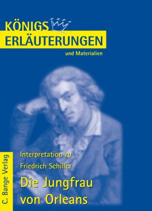 ISBN 9783804417632: Die Jungfrau von Orleans von Friedrich Schiller. - Textanalyse und Interpretation mit ausführlicher Inhaltsangabe