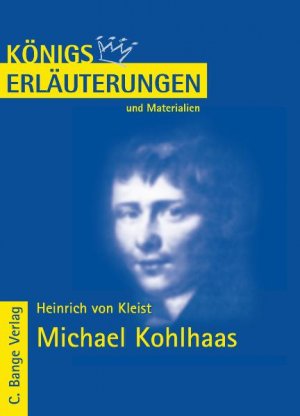 gebrauchtes Buch – Kleist, Heinrich von – Michael Kohlhaas von Kleist - Textanalyse und Interpretation mit ausführlicher Inhaltsangabe.