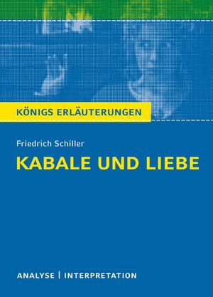 ISBN 9783804419186: Kabale und Liebe von Friedrich Schiller - Textanalyse und Interpretation mit Zusammenfassung, Inhaltsangabe, Charakterisierung, Szenenanalyse und Prüfungsaufgaben mit Lösungen uvm. (Königs Erläuterungen - Lektürehilfe)