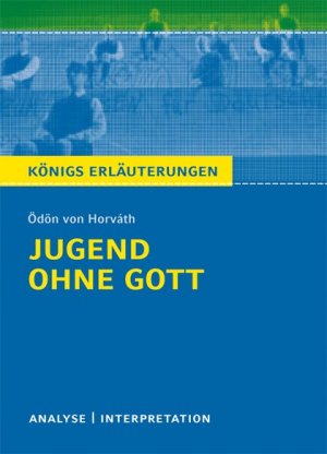 ISBN 9783804419391: Jugend ohne Gott von Ödön von Horváth. - Textanalyse und Interpretation mit ausführlicher Inhaltsangabe und Abituraufgaben mit Lösungen