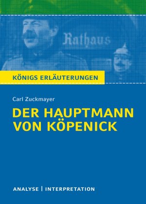 ISBN 9783804419568: Der Hauptmann von Köpenick von Carl Zuckmayer. - Textanalyse und Interpretation mit ausführlicher Inhaltsangabe und Abituraufgaben mit Lösungen