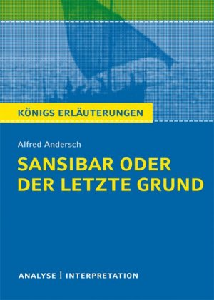 neues Buch – Alfred Andersch – Sansibar oder der letzte Grund von Alfred Andersch.