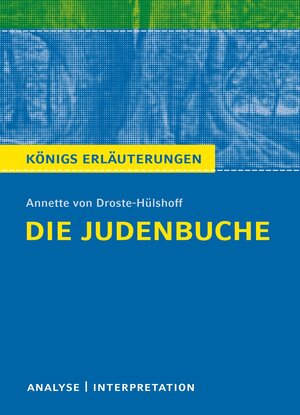 ISBN 9783804419902: Die Judenbuche von Annette von Droste-Hülshoff. - Textanalyse und Interpretation mit ausführlicher Inhaltsangabe und Abituraufgaben mit Lösungen