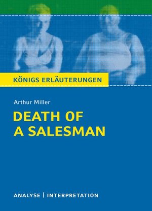 ISBN 9783804420038: Death of a Salesman - Tod eines Handlungsreisenden von Arthur Miller.: Textanalyse und Interpretation mit ausführlicher Inhaltsangabe und ... Erläuterungen und Materialien, Band 142)