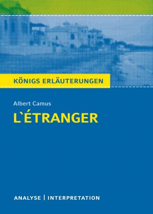 ISBN 9783804420182: L'Étranger - Der Fremde von Albert Camus. Königs Erläuterungen. | Textanalyse und Interpretation mit ausführlicher Inhaltsangabe und Abituraufgaben mit Lösungen | Albert Camus | Taschenbuch | 160 S.