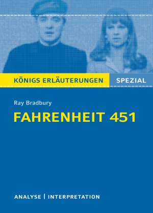 gebrauchtes Buch – Ray Bradbury – Fahrenheit 451 von Ray Bradbury. - Textanalyse und Interpretation mit ausführlicher Inhaltsangabe und Prüfungsaufgaben mit Lösungen (Königs Erläuterungen)