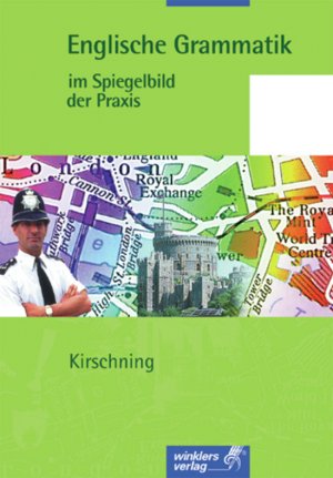 ISBN 9783804542303: Englische Grammatik im Spiegelbild der Praxis - Schulbuch