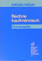 ISBN 9783804551053: Rechne kaufmänisch