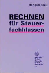 ISBN 9783804551206: Rechnen für Steuerfachklassen. (SB)